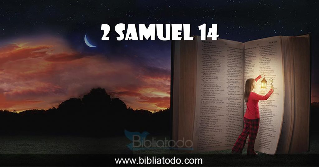 Amar A Dios Sobre Todas Las Cosas 2 Samuel 14 Salmos De Amor Mensajes De Amor Escritos De Amor 9116