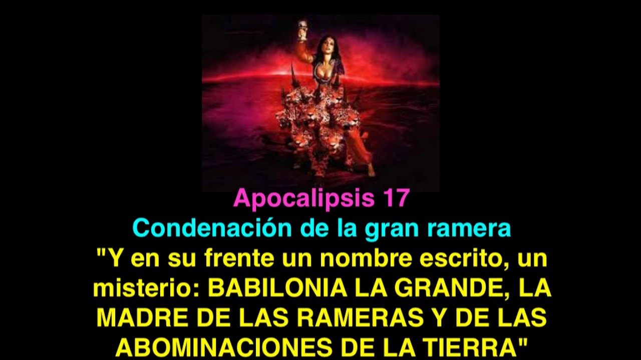 Apocalipsis 17 - Salmos De Amor , Mensajes De Amor , Escritos De Amor